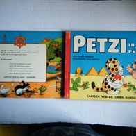 Petzi: Petzi in den Pyramiden, Orginal,1. Auflage, 50er Jahre, Zust. (-3-).. !!