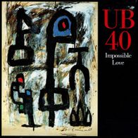 7 Vinylcover UB 40 * Impossible Love