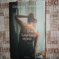 Grègoire Delacourt, Das Leuchten in mir
