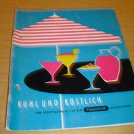 Heft: Kühl und Köstlich, Eine Rezeptauswahl für den Küppersbusch