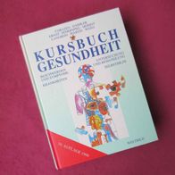 NEU: Kursbuch Gesundheit Ratgeber Beschwerden Symptome Krankheiten Diagnosen