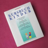 NEU Kursbuch Kinder Der Große Elternratgeber Erziehung Gesundheit 912 Seiten