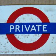altes Blechschild Emaille Schild Underground Private London 1989 U-Bahn