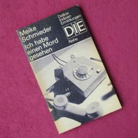 M. Schmieder - Ich habe einen Mord ... - DIE Reihe Delikte Indizien Krimi DDR