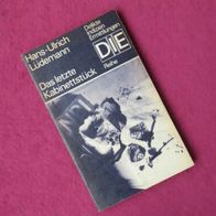 H.-U. Lüdemann - Das letze Kabinettstück - DIE Reihe Delikte Indizien Krimi