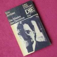 E. Ambler -Die Maske des Dimitrios DIE Reihe Delikte Indizien Indizien Krimi DDR