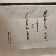 Taxations Notizbuch für die Oberförsterei Staakow