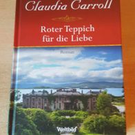 Roter Teppich für die Liebe - Claudia Carroll