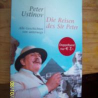 Die Reisen des Sir Peter - Alle Geschichten von unterwegs