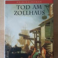 Tod am Zollhaus - Petra Oelker