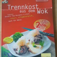 Trennkost aus dem Wok - Ursula Summ