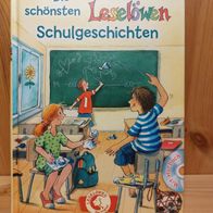Die schönsten Leselöwen Schulgeschichten - Loewe Verlag