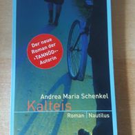 Kalteis - Andrea Maria Schenkel