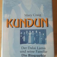 Kundun: Der Dalai Lama und seine Familie. Die Biographie - Mary Craig