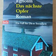 Das nächste Opfer - Elsebeth Egholm