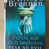 Furcht soll dich begleiten - Allison Brennan