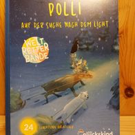 Polli - Auf der Suche nach dem Licht (Weltretter?Bande, DM Glückskind)