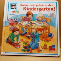 WAS IST WAS mini - Band 12: Komm, wir gehen in den Kindergarten!