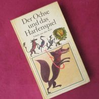 Der Ochse und das Harfenspiel - Fabeln aus aller Welt - Verlag Neues Leben 1974