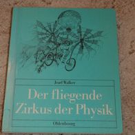 Der fliegende Zirkus der Physik - Fragen & Antworten