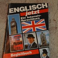 Englisch jetzt - Ein Intensiv-Sprachkurs - Begleitbuch. Antony, Peck