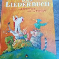 Das Liederbuch - Catrin Frischer Mit Bilder von Annette Swoboda *