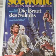 Seewölfe (Pabel) Nr. 554 * Die Braut des Sultans* BURT Frederick