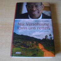 Nur Versöhnung kann uns retten - Angela Krumpen