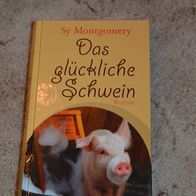 Buch von SY Montgomery "Das glückliche Schwein"