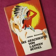 Kinderbuch "Die Geschichte vom lahmen Büffel" Miklós Rónaszegi Corvina 1968