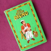 Ludwig Turek: Mein Freund Bruno - Roman Eulenspiegel Verlag 1975 Nachkriegsjahre