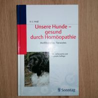 Unsere Hunde - gesund durch Homöopathie Hans Günter Wolff