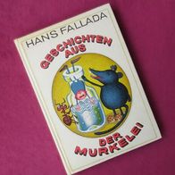 DDR Kinderbuch Hans Fallada Geschichten aus der Murkelei Märchenbuch Aufbau Verl