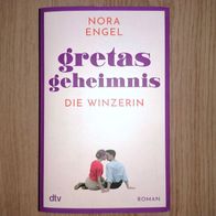 Gretas Geheimnis Die Winzerin Nora Engel