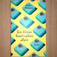 Ein Alman feiert selten allein Aylin Atmaca Weihnachtsroman