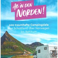 MARCO POLO Bildband Ab in den Norden! 100 traumhafte Campingziele von Schottland