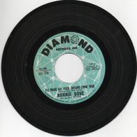 Ronnie Dove - I´ll Make All Your Dreams Come True / I Had To Lose You (To Find That I