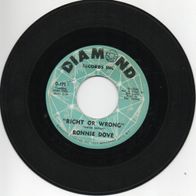 Ronnie Dove - Right Or Wrong / Baby, Put Your Arms Around Me