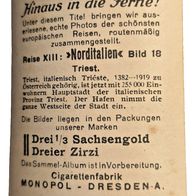 Bild 18 Hinaus in die Ferne ! Reise XIII : Norditalien - Triest - Zigarettenbild