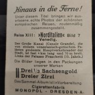 Zigarettenb. Nr. 7 Hinaus in die Ferne ! Reise XIII: orditalien-Venedig