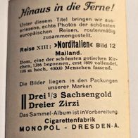 Bild 12 Hinaus in die Ferne ! Reise XIII : Norditalien - Mailand -Zigarettenbild