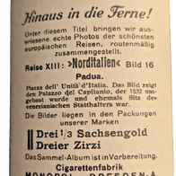 Bild 16 Hinaus in die Ferne ! Reise XIII : Norditalien - Padua -Zigarettenbild