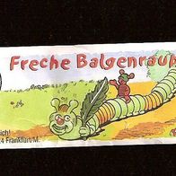 Ü - Ei Beipackzettel Freche Balgen - Bande 623 725