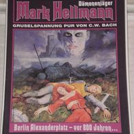 Mark Hellmann (Bastei) Nr. 2 * Berlin Alexanderplatz - vor 800 Jahren* RAR