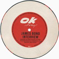 7"JAMES BOND Interview · ok ist okay! (Flexi RAR 1966)