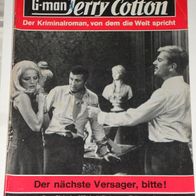 Jerry Cotton (Bastei) Nr. 769 * Der nächste Versager, bitte!* RAR