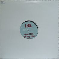 12" I.Q. - Get Out Of My Life (Psycho) (ORCA/ OC 7701)