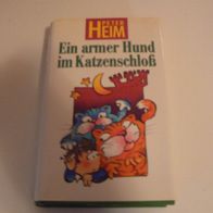 Buch Kinderroman Ein armer Hund im Katzenschloß / von Peter Heim