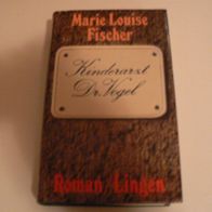 Buch Roman Kinderarzt Dr. Vogel / von Marie Louise Fischer