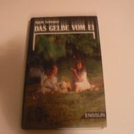 Buch Roman Das Gelbe vom Ei / von Sigrid Schwörer